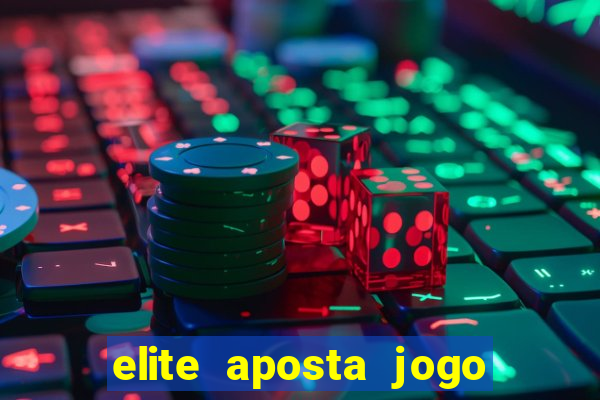 elite aposta jogo do bicho